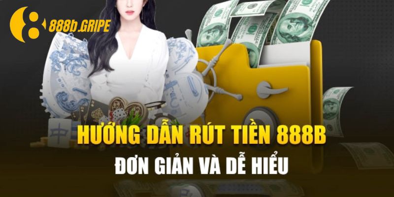 rút tiền 888b